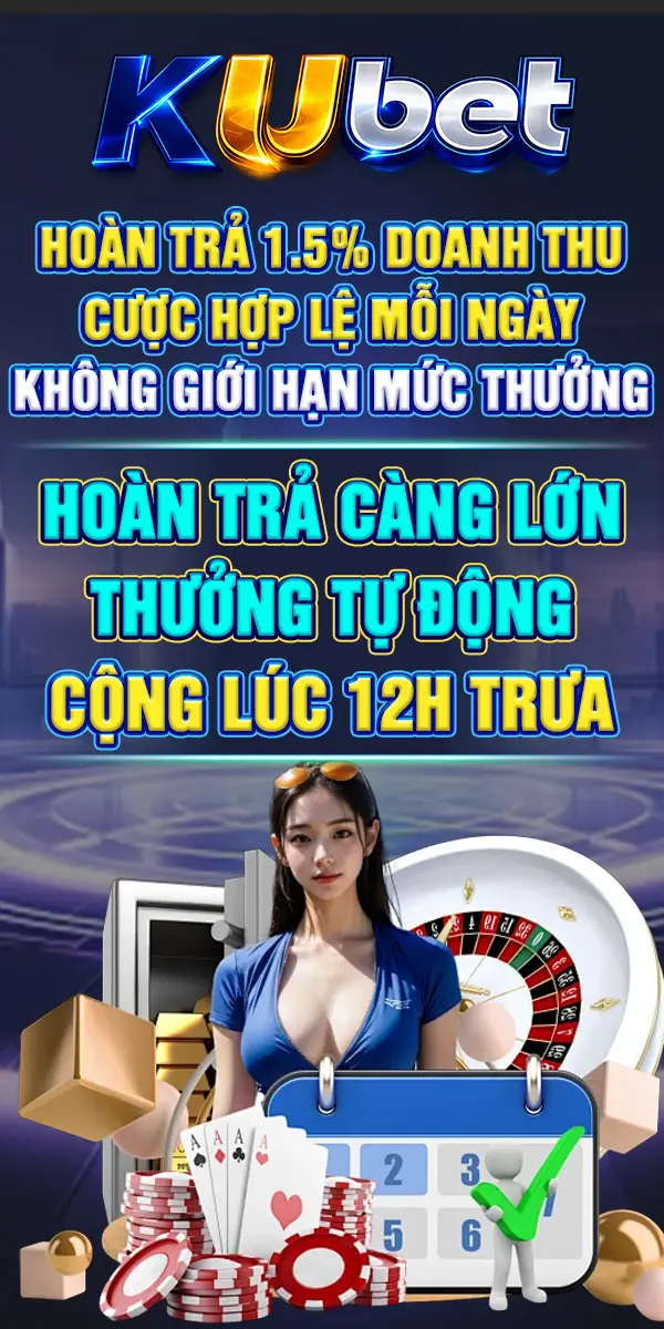KUBET hoàn trả 1.5% bảo hiểm thua cược