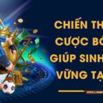Chiến Thuật Cá Cược Bóng Đá Giúp Sinh Lời Bền Vững Tại KUBET
