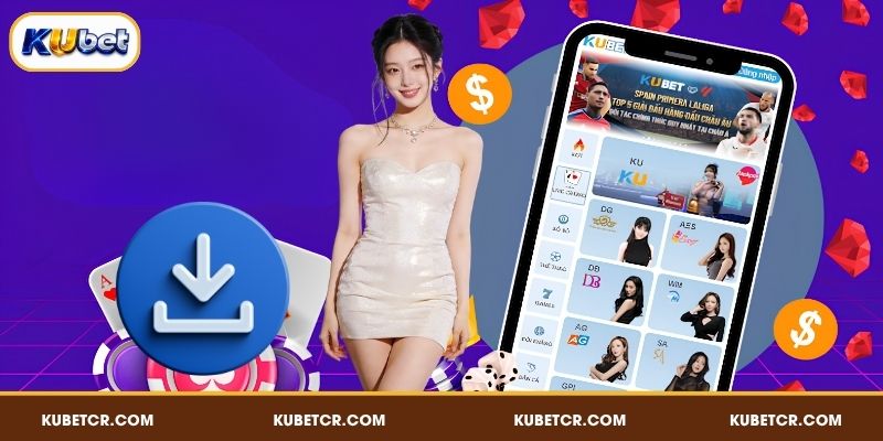 Những điều quan trọng cần lưu ý trước khi tải app KUBET và cài đặt